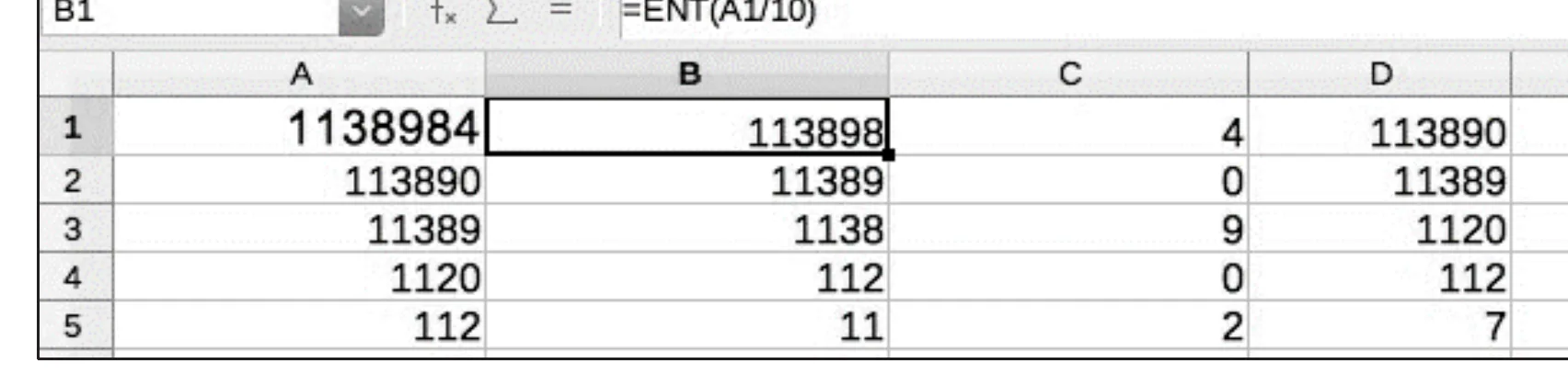 Feuille de calcul : colonnes A à D, A1=1138984, formule ENT(A1/10) en B1, ligne 5 avec D5=7.